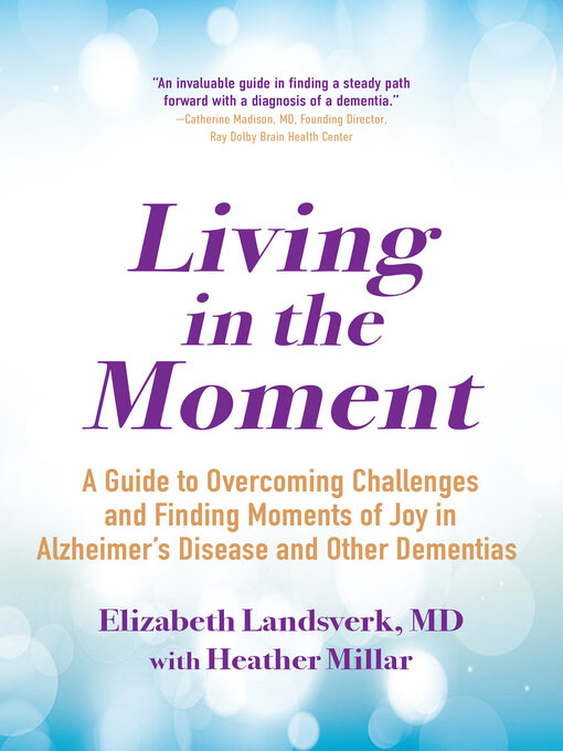 Title details for Living in the Moment by Elizabeth Landsverk, MD - Wait list